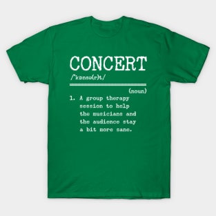 Funny Concert Dictionary Definition T-Shirt